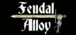 Feudal Alloy