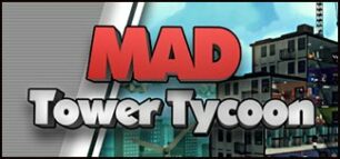 Mad Tower Tycoon