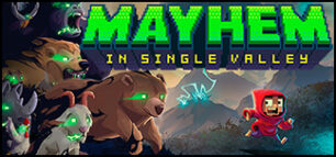 Mayhem in Single Valley
