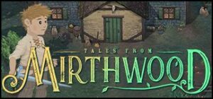 Tales from Mirthwood