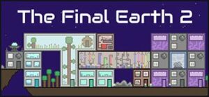 The Final Earth 2