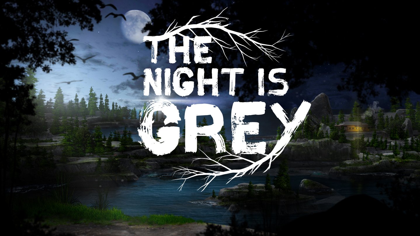 The Night is Grey