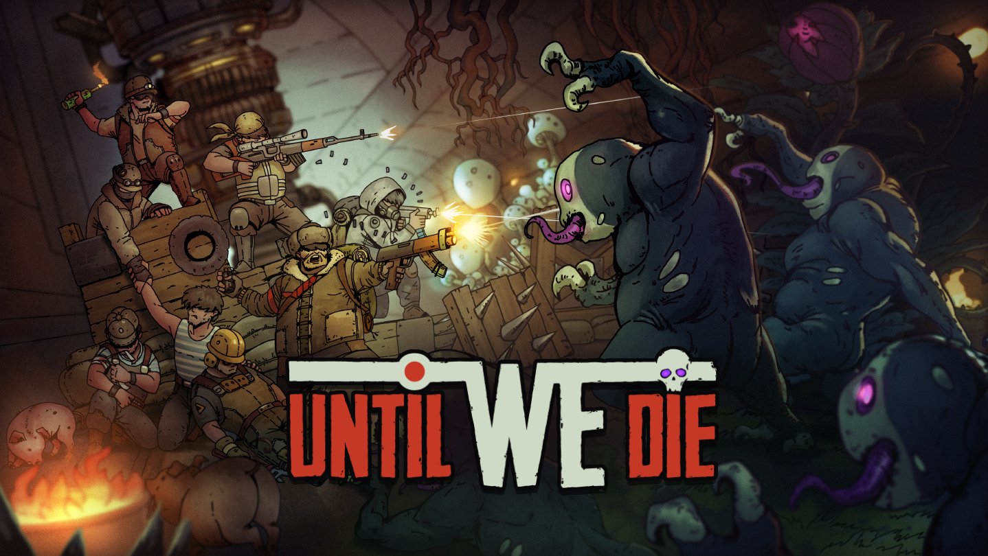 Until We Die 